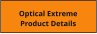 Optical Extreme Product Details